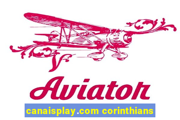 canaisplay.com corinthians